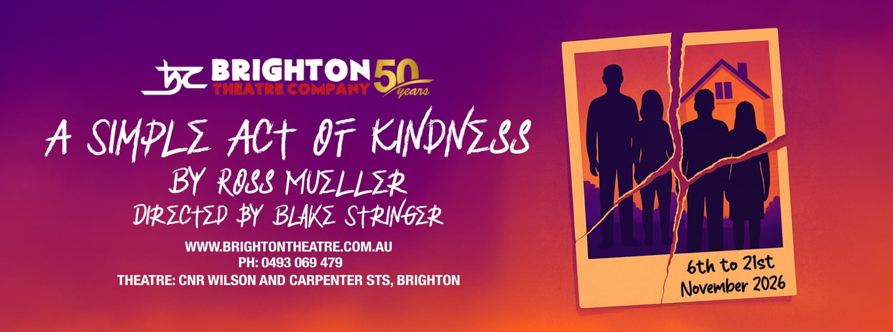 A Simple Act of Kindness by Ross Mueller, directed by Blake Stringer — Brighton Theatre Company, 6–21 November 2026